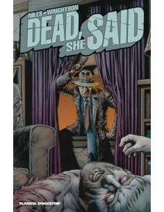 DEAD, SHE SAID