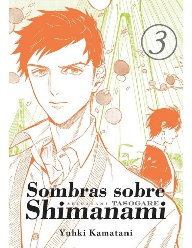 SOMBRAS SOBRE SHIMANAMI, VOL. 3 SOMBRAS SOBRE SHIMANAMI, VOL. 3