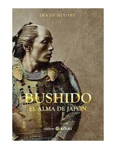 Bushido - El alma de Japón