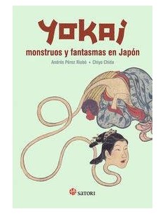 YOKAI: MONSTRUOS Y FANTASMAS EN JAPÓN YOKAI: MONSTRUOS Y FANTASMAS EN JAPÓN