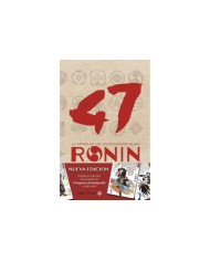 47 RONIN: LA HISTORIA DE LOS LEALES SAMURÁIS DE AKO