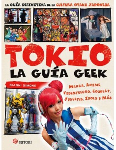 La guia Geek de Tokyo La guia Geek de Tokyo