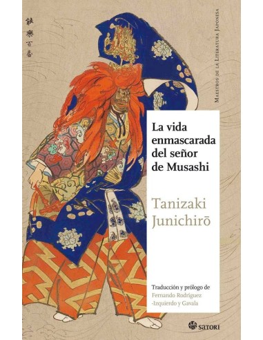 VIDA ENMASCARADA DEL SEÑOR DE MUSASHI,LA VIDA ENMASCARADA DEL SEÑOR DE MUSASHI,LA