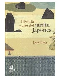 HISTORIA Y ARTE DEL JARDIN JAPONES