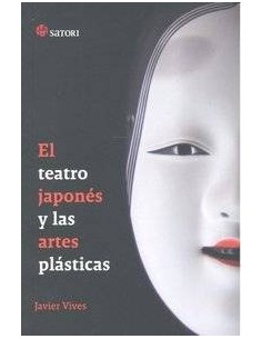 TEATRO JAPONES Y LAS ARTES PLASTICAS,EL