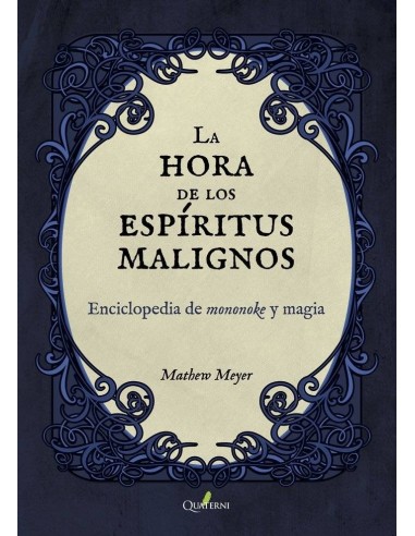 LA HORA DE LOS ESPÍRITUS MALIGNOS