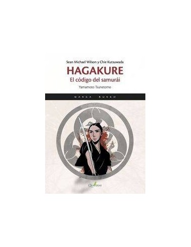 HAGAKURE: EL CÓDIGO DEL SAMURÁI (COMIC)
