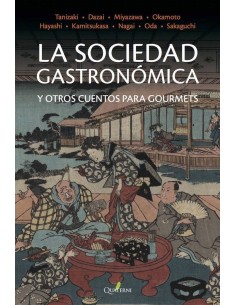 SOCIEDAD GASTRONOMICA Y OTROS CUENTOS,LA SOCIEDAD GASTRONOMICA Y OTROS CUENTOS,LA