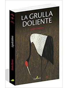 GRULLA DOLIENTE,LA