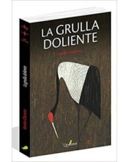 GRULLA DOLIENTE,LA
