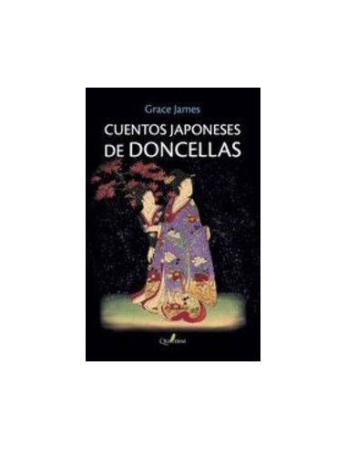 CUENTOS JAPONESES DE DONCELLAS CUENTOS JAPONESES DE DONCELLAS