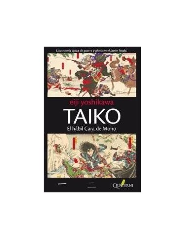 TAIKO 1 EL HABIL CARA DE MONO TAIKO 1 EL HABIL CARA DE MONO