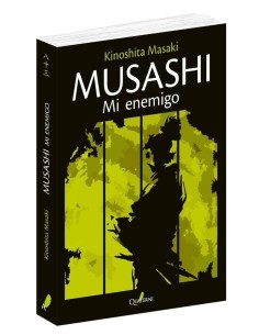 MUSASHI MI ENEMIGO MUSASHI MI ENEMIGO