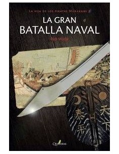 LA GRAN BATALLA NAVAL