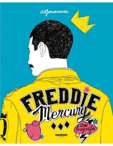 FREDDIE MERCURY. UNA BIOGRAFIA