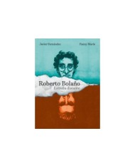 ROBERTO BOLAÑO. ESTRELLA DISTANTE