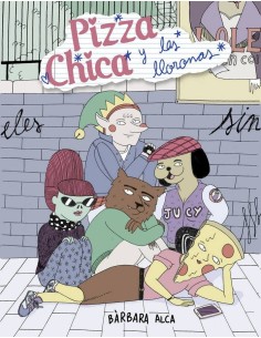 PIZZACHICA Y LAS LLORONAS PIZZACHICA Y LAS LLORONAS