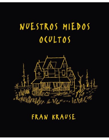 NUESTROS MIEDOS OCULTOS