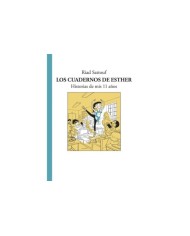 LOS CUADERNOS DE ESTHER. HISTORIAS DE MIS 11 AÑOS