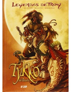 LEYENDAS DE TROY: TYKKO DEL DESIERTO. INTEGRAL
