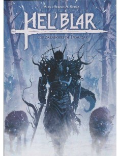 HEL BLAR 01. LOS CAZADORES DE DRAUGAR (2a EDICION)