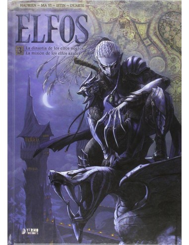 ELFOS 03. LA DINASTIA DE LOS ELFOS NEGROS. LA MISION DE LOS ELFOS AZULES