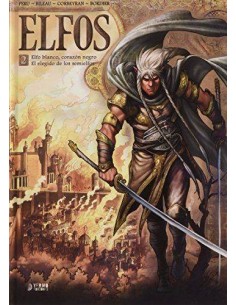 ELFOS 02. ELFO BLANCO, CORAZON NEGRO. EL ELEGIDO DE LOS SEMIELFOS ELFOS 02. ELFO BLANCO, CORAZON NEGRO. EL ELEGIDO DE LOS SEMIELFOS