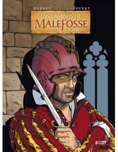 LOS CAMINOS DE MALEFOSSE 04. EL CAMINANTE