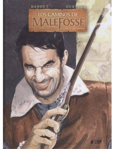 LOS CAMINOS DE MALEFOSSE 03. LA PARTE DEL DIABLO