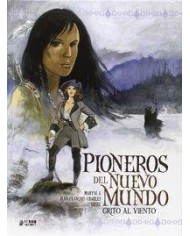 PIONEROS DEL NUEVO MUNDO 2: GRITO AL VIENTO (INTEGRAL)