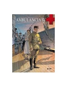 AMBULANCIA 13 VOL. 4. DE UN INFIERNO A OTRO AMBULANCIA 13 VOL. 4. DE UN INFIERNO A OTRO