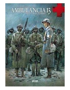 AMBULANCIA 13 VOL. 2. MUERTOS SIN NOMBRE
