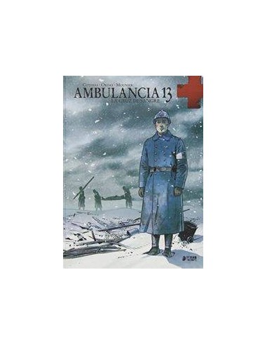 AMBULANCIA 13 VOL. 1. LA CRUZ DE SANGRE
