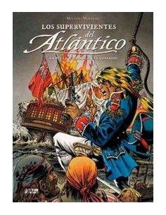 LOS SUPERVIVIENTES DEL ATLANTICO 02: LA BELLA, EL DIABLO Y EL CORSARIO