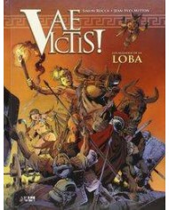 VAE VICTIS! INTEGRAL 04. LOS AULLIDOS DE LA LOBA