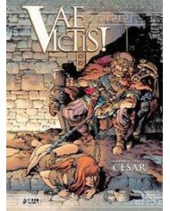 VAE VICTIS! INTEGRAL 03. LAS CONQUISTAS DE CESAR