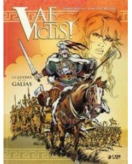VAE VICTIS! INTEGRAL 01. LA GUERRA DE LAS GALIAS