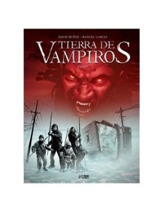 TIERRA DE VAMPIROS VOL. 1. EXODO