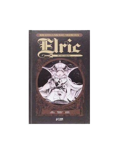 ELRIC DE MELNIBONE (BIBLIOTECA MICHAEL MOORCOCK VOL. 01)