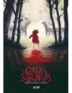 LA CASA DE LOS SUSURROS LA CASA DE LOS SUSURROS