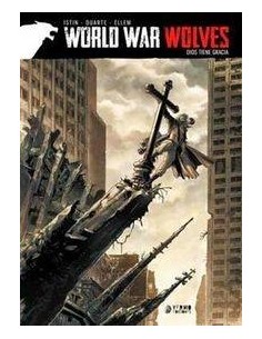 WORLD WAR WOLVES: DIOS TIENE GRACIA