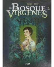 EL BOSQUE DE LAS VIRGENES. INTEGRAL TOMO UNICO
