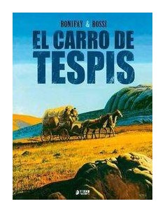 EL CARRO DE TESPIS EL CARRO DE TESPIS
