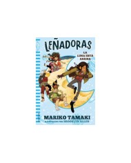 LEÑADORAS. LA LUNA ESTA ARRIBA