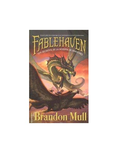 FABLEHAVEN 04. LOS SECRETOS DE LA RESERVA DE DRAGONES