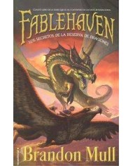FABLEHAVEN 04. LOS SECRETOS DE LA RESERVA DE DRAGONES