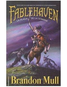 FABLEHAVEN 03. LA PLAGA DE LA SOMBRA
