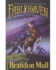 FABLEHAVEN 03. LA PLAGA DE LA SOMBRA
