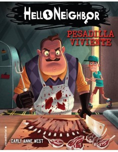 HELLO NEIGHBOR. PESADILLA VIVIENTE