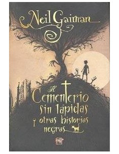 EL CEMENTERIO SIN LAPIDAS Y OTRAS HISTORIAS NEGRAS